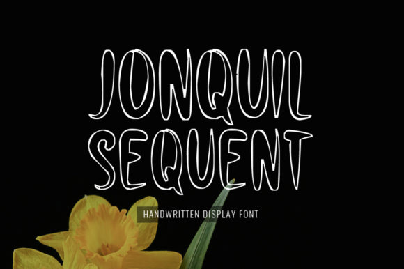 Jonquil Sequent: A Handmade Display Font for Campaigns