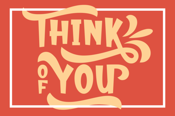 Think of You: A Bold Display Font for Modern Branding